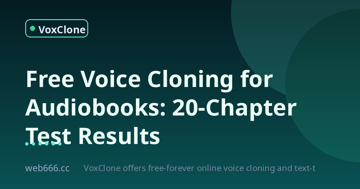 Free Voice Cloning for Audiobooks: I Tested It on 20 Chapters