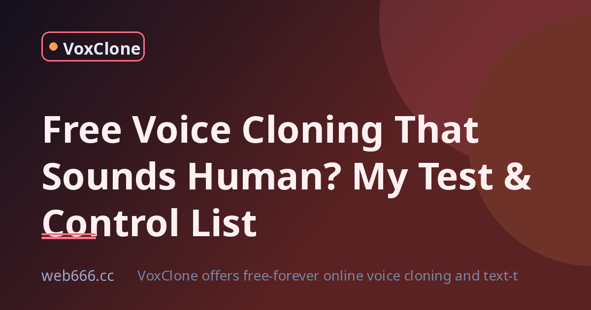 Free Voice Cloning That Sounds Human? I Tested It So You Don't Have To